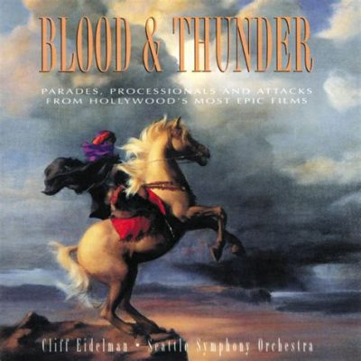  Blood and Thunder - En Överväldigande Symfoni av Melodi och Brutalitet